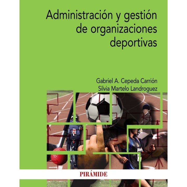 ADMINISTRACION Y GESTION DE ORGANIZACIONES DEPORTIVAS