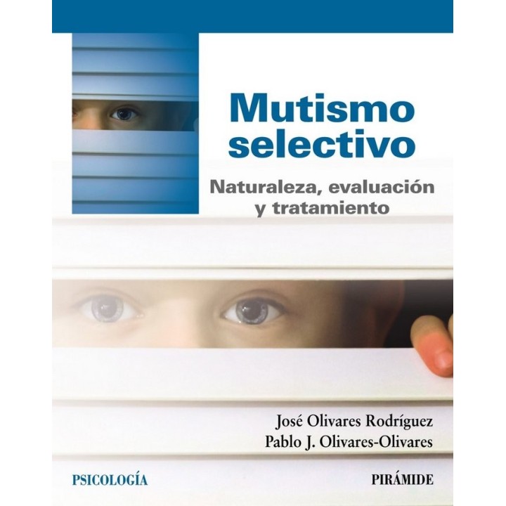 TRATAMIENTO PSICOLOGICO DEL MUTISMO SELECTIVO