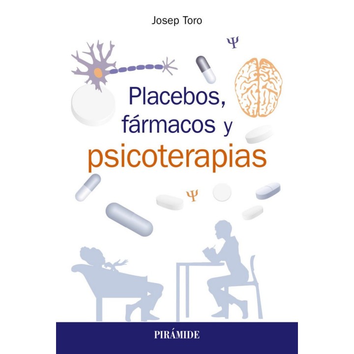 PLACEBOS, FARMACOS Y PSICOTERAPIA