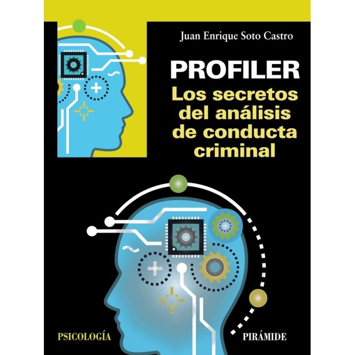 PROFILER. LOS SECRETOS DEL ANALISIS DE CONDUCTA CRIMINAL