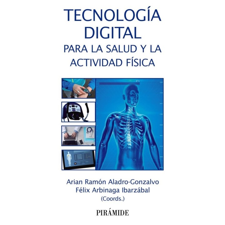 TECNOLOGIA DIGITAL PARA LA SALUD Y LA ACTIVIDAD FISICA