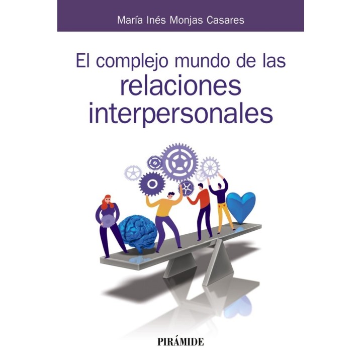 EL COMPLEJO MUNDO DE LAS RELACIONES INTERPERSONALES