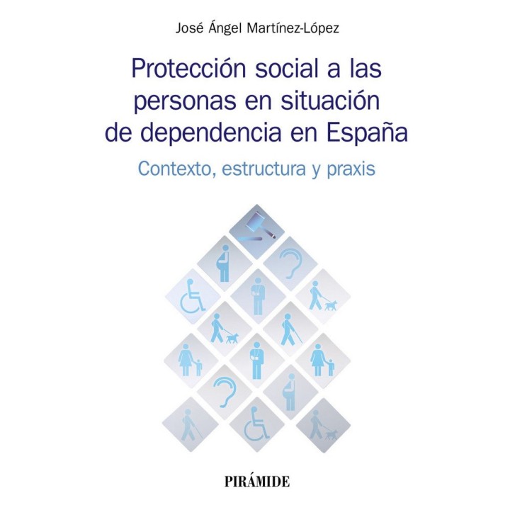 PROTECCION SOCIAL A LAS PERSONAS EN SITUACION DE DEPENDENCIA