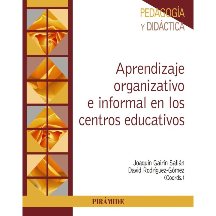 APRENDIZAJE ORGANIZATIVO E INFORMAL EN LOS CENTROS EDUCATIVO