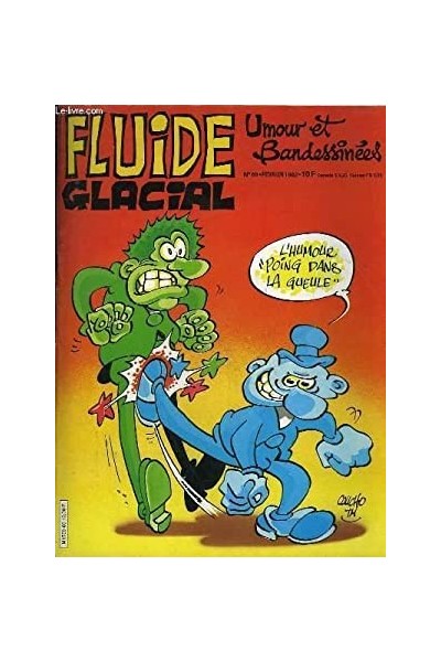 FLUIDE GLACIAL MAGAZINE UMOUR ET BANDESSINES N° 68 Fevrier 1982
