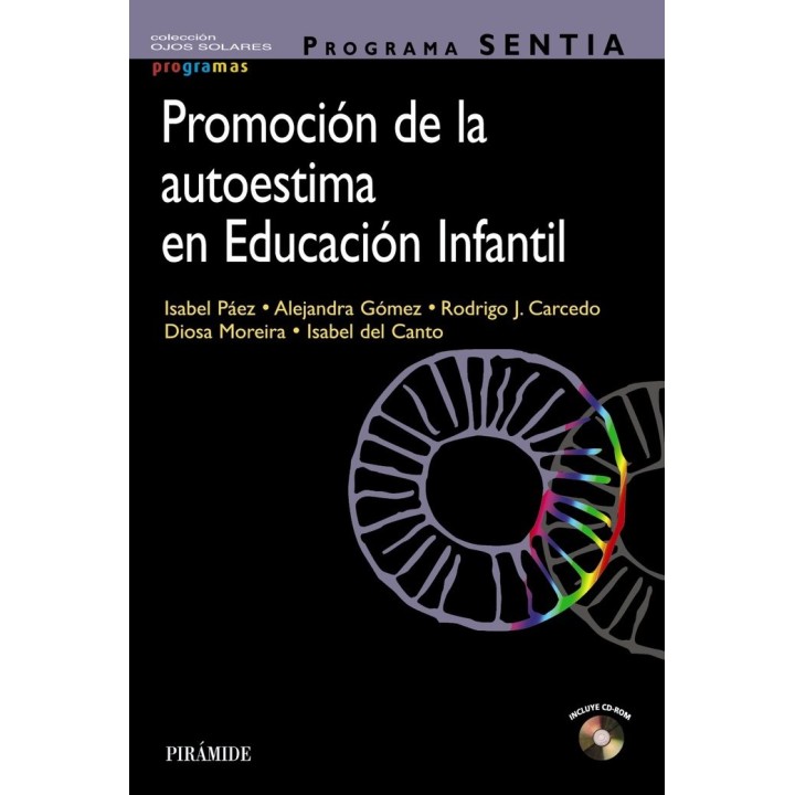 PROGRAMA SENTIA. PROMOCION DE LA AUTOESTIMA EN EDUCACION INF
