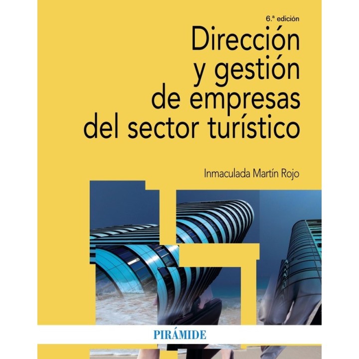 DIRECCION Y GESTION DE EMPRESAS DEL SECTOR TURISTICO