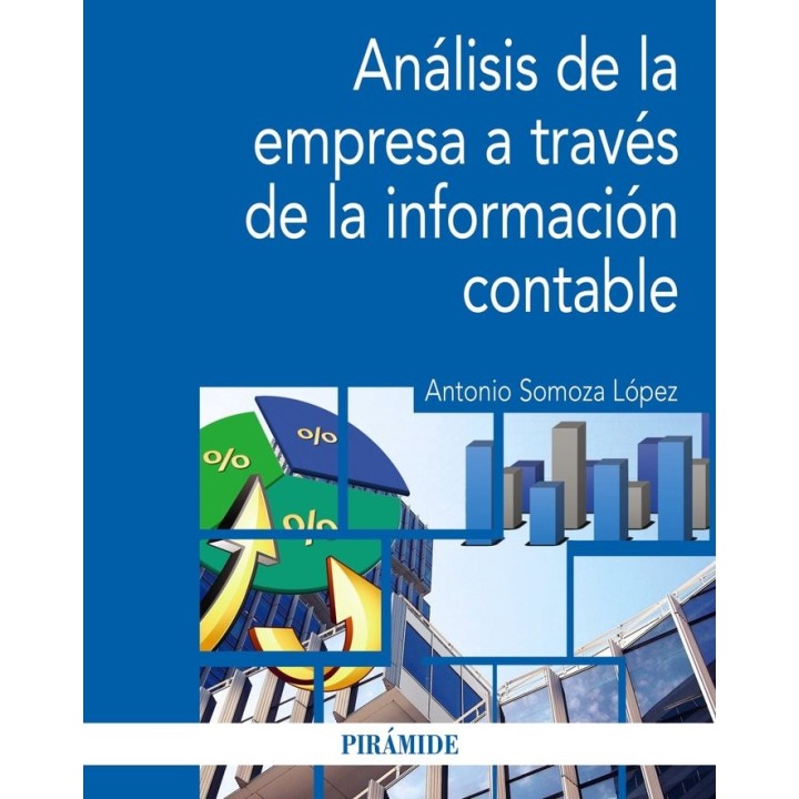 ANALISIS DE LA EMPRESA A TRAVES DE LA INFORMACION CONTABLE