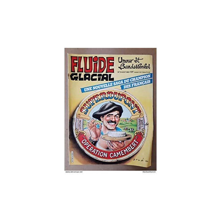 FLUIDE GLACIAL MAGAZINE UMOUR ET BANDESSINES N° 74 Aout 1982