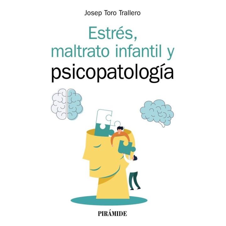 ESTRES MALTRATO INFANTIL Y PSICOPATOLOGIA