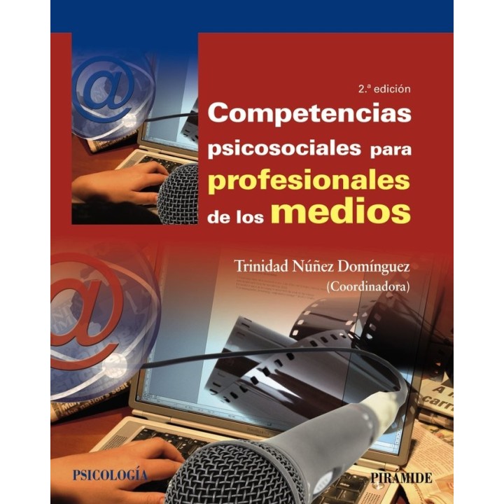 COMPETENCIAS PSICOSOCIALES PARA PROFESIONALES DE LOS MEDIOS