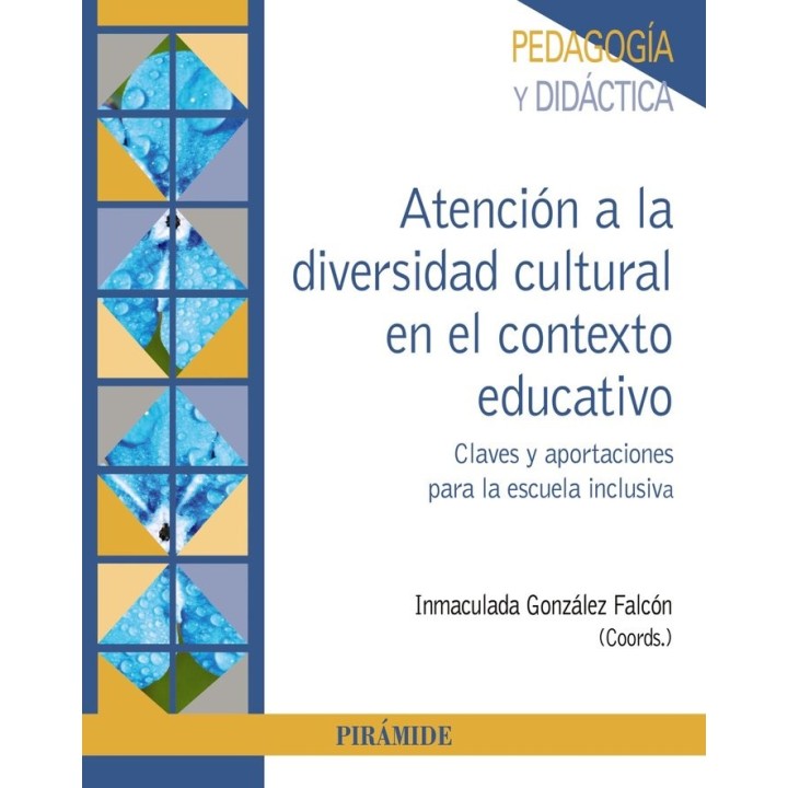 ATENCION A LA DIVERSIDAD CULTURAL EN EL CONTEXTO EDUCATIVO