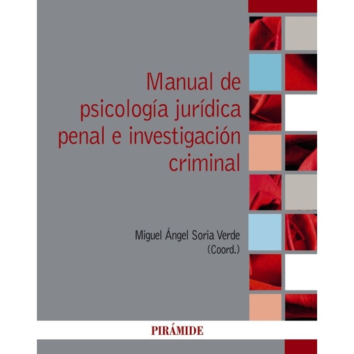MANUAL DE PSICOLOGIA JURIDICA PENAL E INVESTIGACION CRIMINA