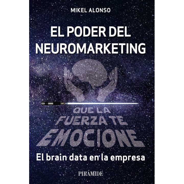 EL PODER DEL NEUROMARKETING QUE LA FUERZA