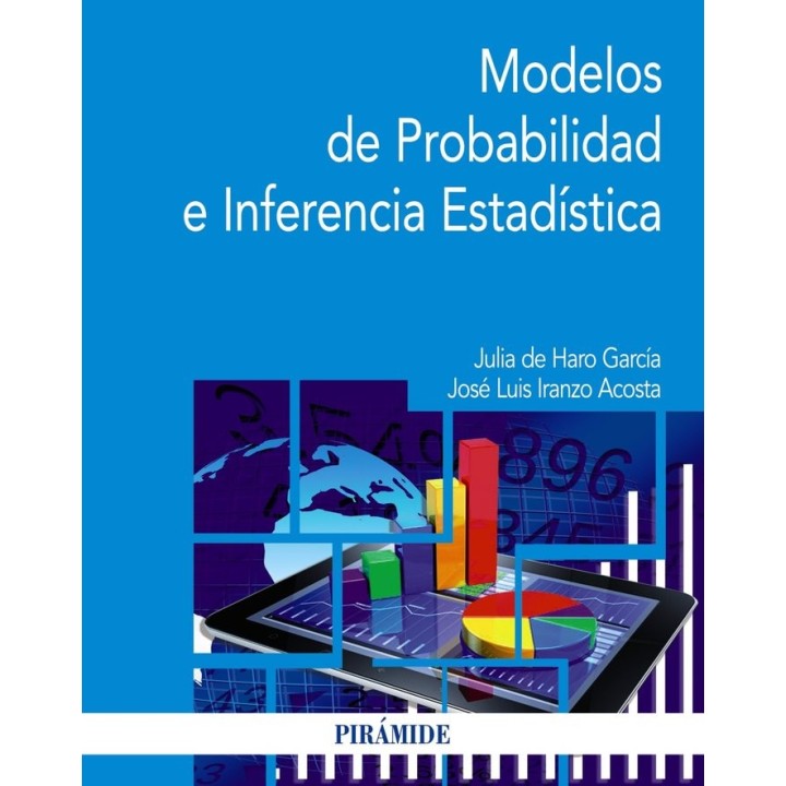 MODELOS DE PROBABILIDAD E INFERENCIA ESTADISTICA