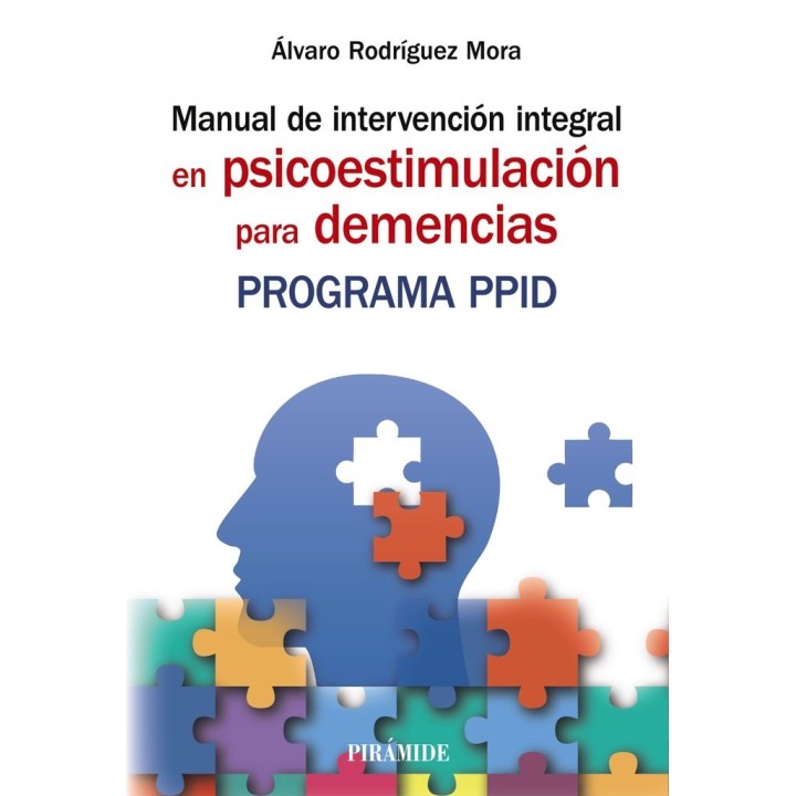 MANUAL DE INTERVENCION INTEGRAL EN PSICOESTIMULACION PARA DE