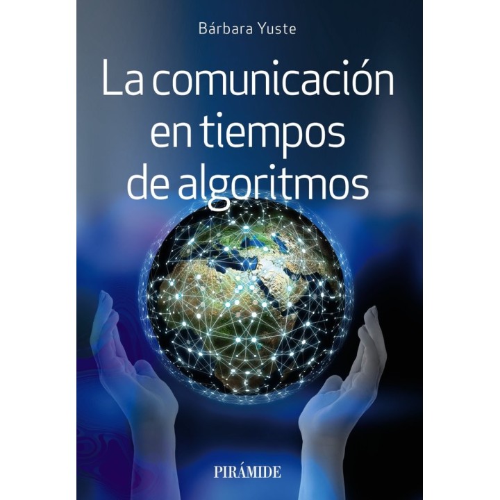 LA COMUNICACION EN TIEMPOS DE ALGORITMOS