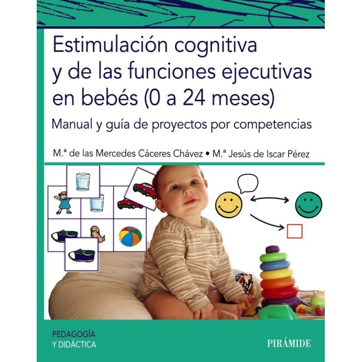 ESTIMULACION COGNITIVA Y DE LAS FUNCIONES EJECUTIVAS EN BEBE