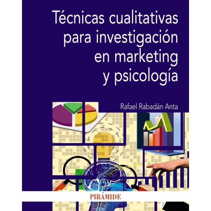 TECNICAS CUALITATIVAS PARA INVESTIGACION EN MARKETING Y PSIC