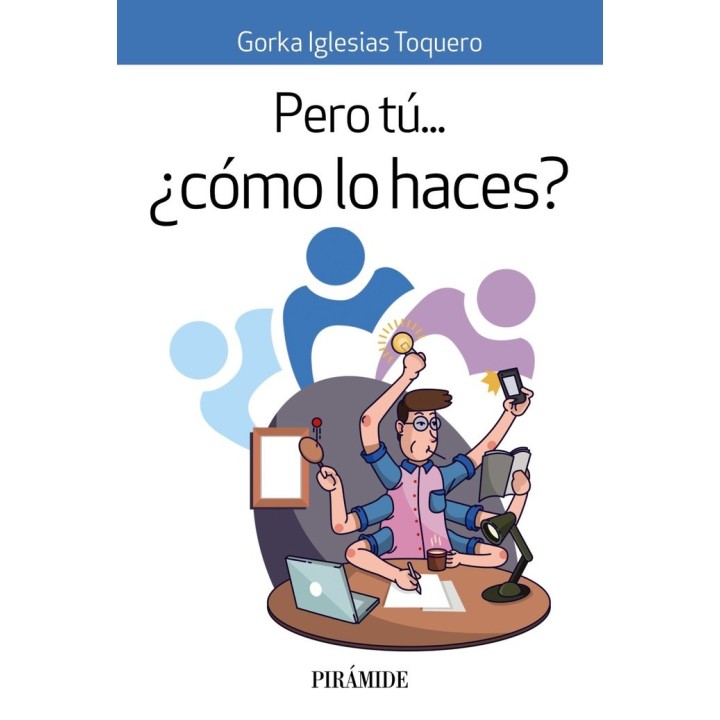 PERO TU COMO LO HACES