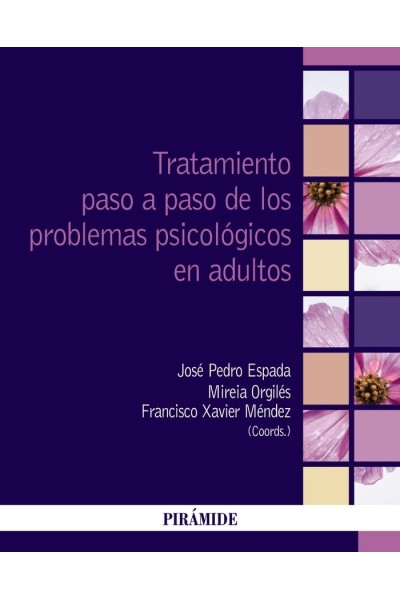 TRATAMIENTO PASO A PASO DE LOS PROBLEMAS PSICOLOGICOS EN ADU