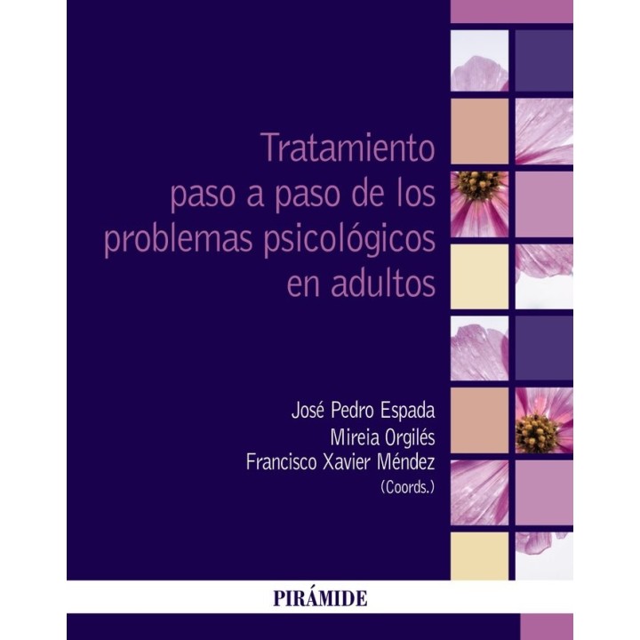 TRATAMIENTO PASO A PASO DE LOS PROBLEMAS PSICOLOGICOS EN ADU