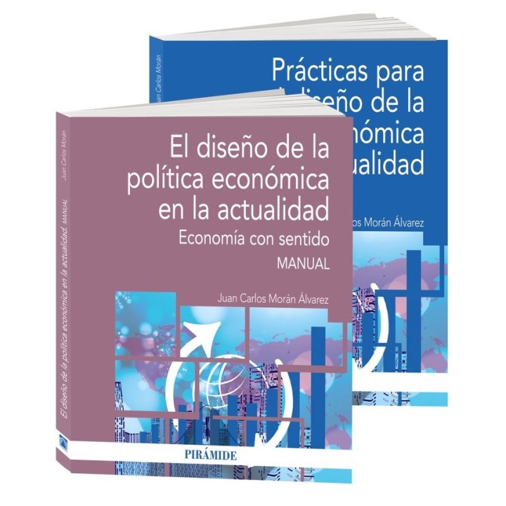 PACK EL DISEÑO DE LA POLITICA ECONOMICA EN LA ACTUALIDAD