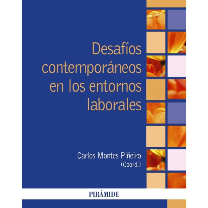 DESAFIOS CONTEMPORANEOS EN LOS ENTORNOS LABORALES