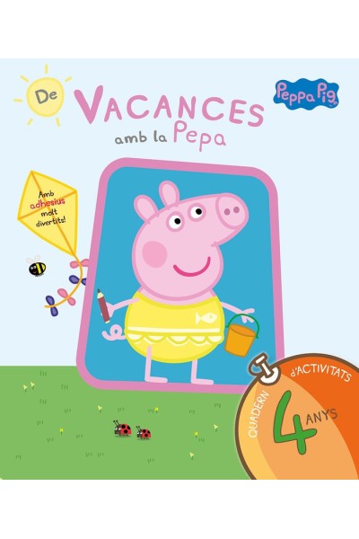 DE VACANCES AMB LA PEPA (LA PORQUETA PEPA. QUADERN D'ACTIVIT