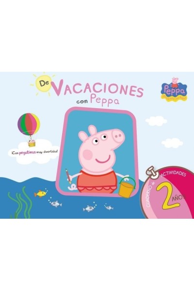 DE VACACIONES CON PEPPA 2AÑOS CUAD.ACTIVIDADES