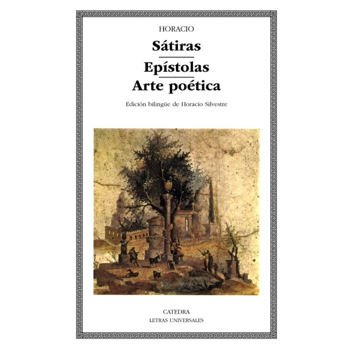 SATIRAS; EPISTOLAS; ARTE POETICA