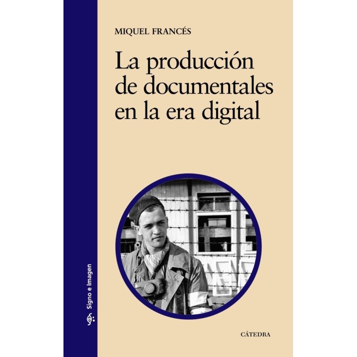 PRODUCCION DE DOCUMENTALES EN LA ERA DIGITAL,LA