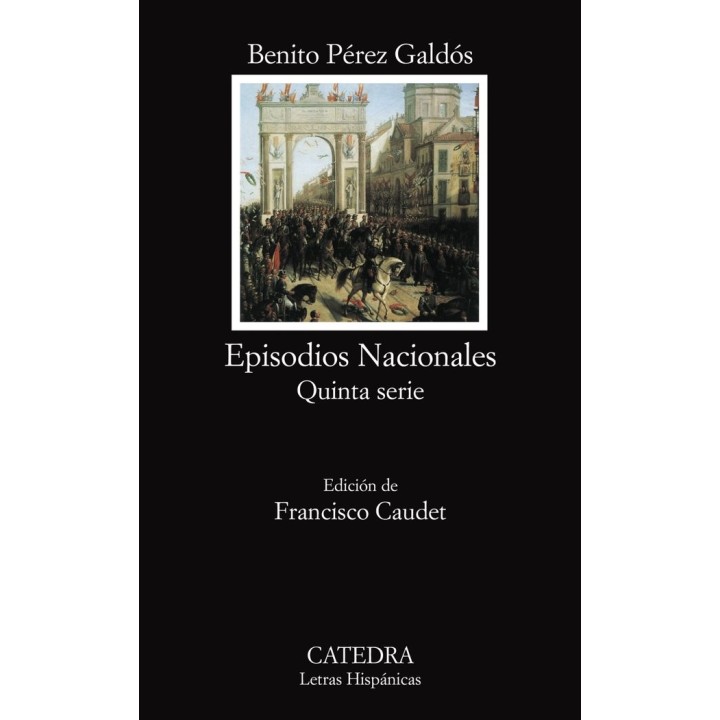 EPISODIOS NACIONALES QUINTA SERIE