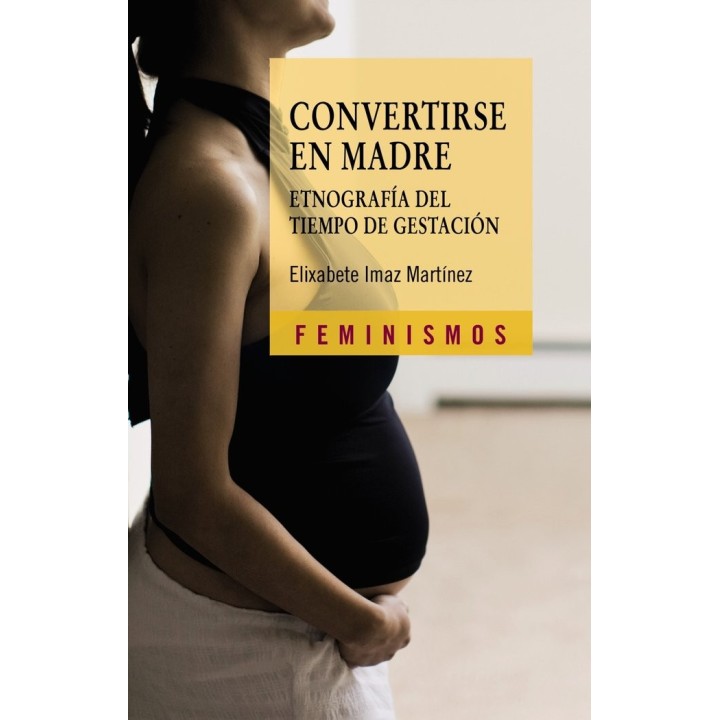 CONVERTIRSE EN MADRE