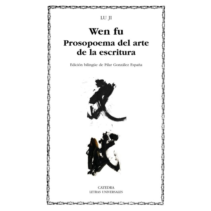 WEN FU.PROSOPOEMA SOBRE EL ARTE DE LA ESCRITURA
