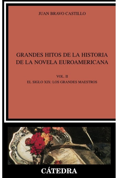 GRANDES HITOS DE LA HISTORIA DE LA NOVELA EUROAMERICANA