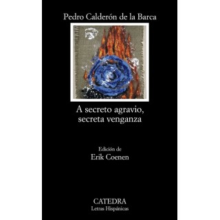 A SECRETO AGRAVIO SECRETA VENGANZA
