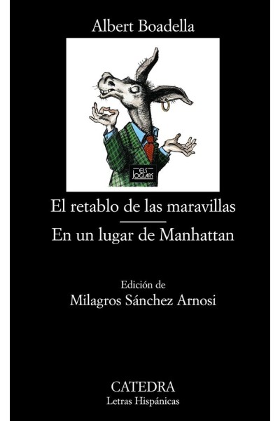 RETABLO DE LAS MARAVILLAS/EN UN LUGAR DE MANHATTAN LH