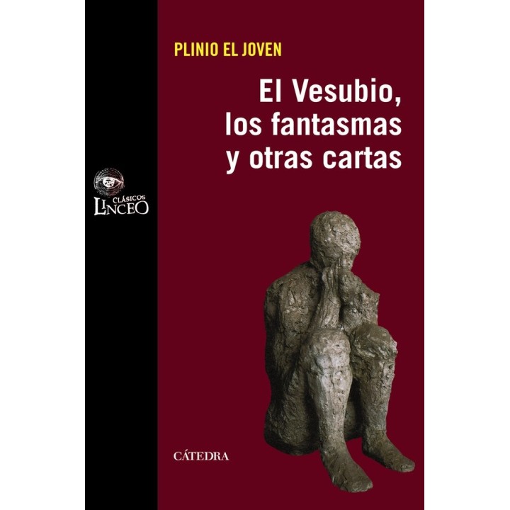 EL VESUBIO LOS FANTASMAS Y OTRAS CARTAS CLASICOS LINCEO