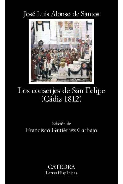 CONSERJES DE SAN FELIPE CADIZ 1812,LOS