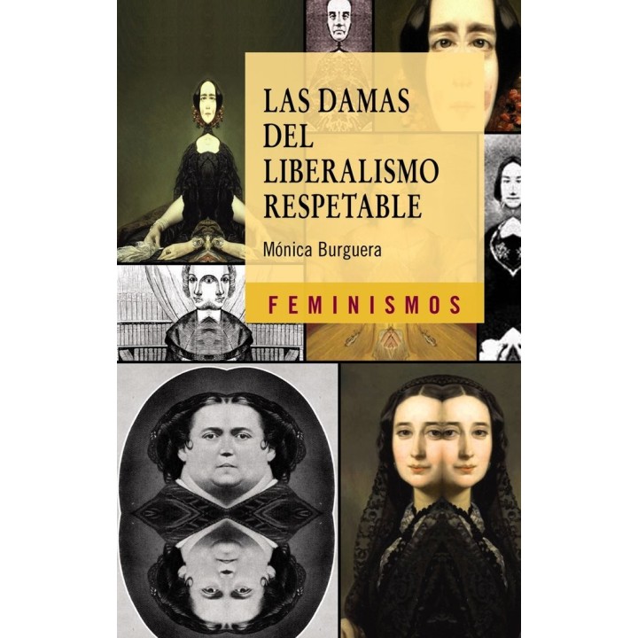 DAMAS DEL LIBERALISMO RESPETABLE,LAS