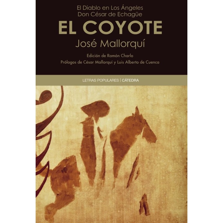 COYOTE DIABLO EN LOS ANGELES DON CESAR DE ECHAGUE,EL