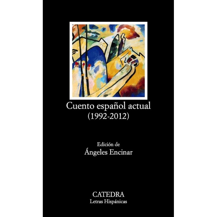 CUENTO ESPAÑOL ACTUAL (1992-2012)