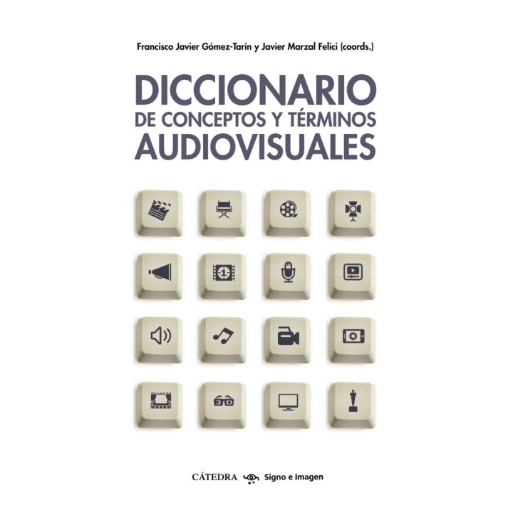 DICCIONARIO DE CONCEPTOS Y TERMINOS AUDIOVISUALES