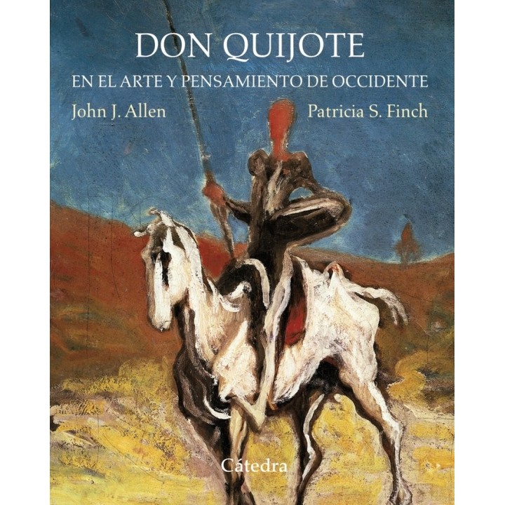 DON QUIJOTE EN EL ARTE Y PENSAMIENTO DE OCCIDENTE