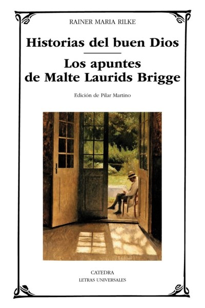 HISTORIAS DEL BUEN DIOS LOS APUNTES DE MALTE LAURIDS BRID.