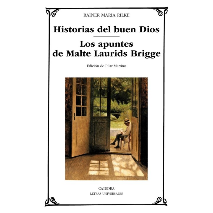HISTORIAS DEL BUEN DIOS LOS APUNTES DE MALTE LAURIDS BRID.