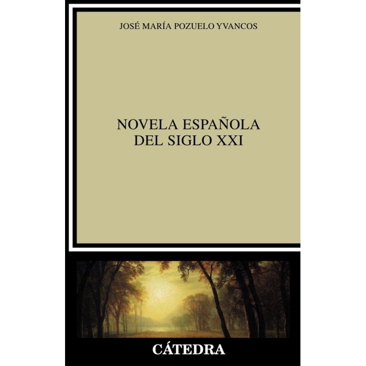 NOVELA ESPAÑOLA DEL SIGLO XXI