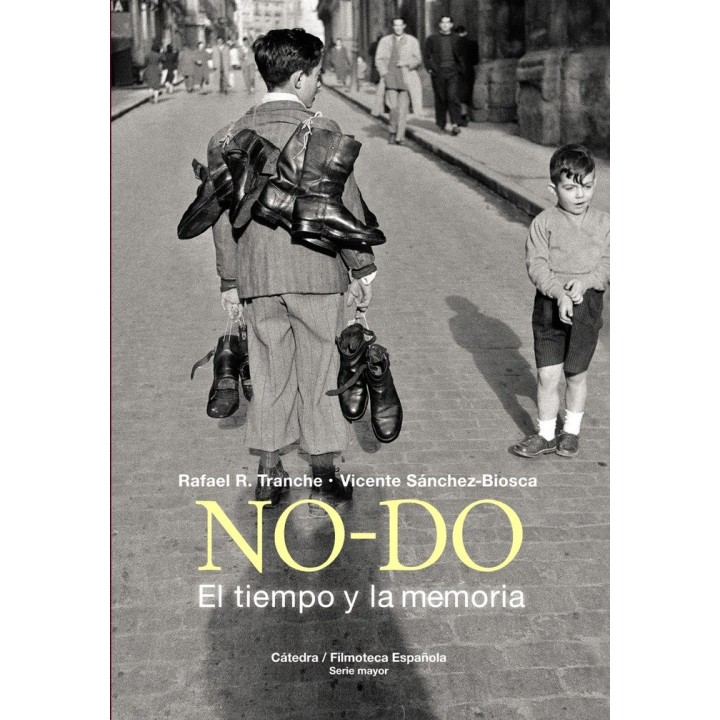NO-DO EL TIEMPO Y LA MEMORIA
