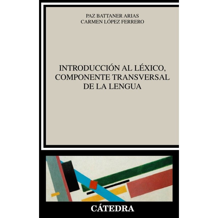 INTRODUCCION AL LEXICO, COMPONENTE TRANSVERSAL DE LA LENGUA